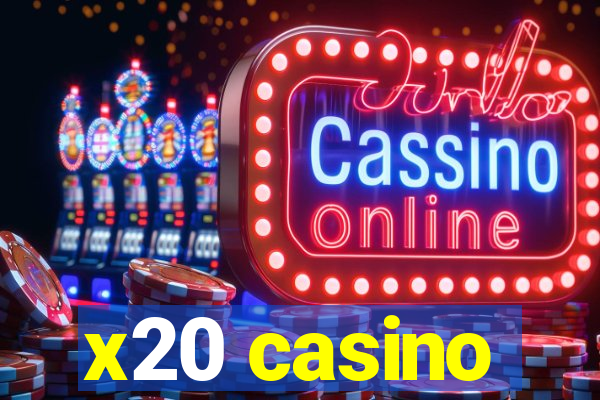 x20 casino